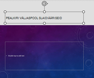 Näide pealkirja kohatäitest, mis on paigutatud väljaspool slaidiääriseid rakenduses PowerPoint for Android.