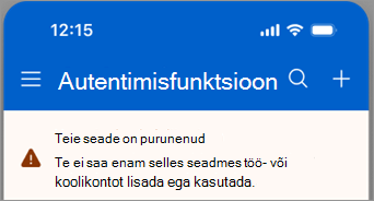 Kuvatõmmis, millel on kujutatud Microsoft Authenticatori jailbroken iOS-i seadmes blokeeritud töö- või koolikonto.