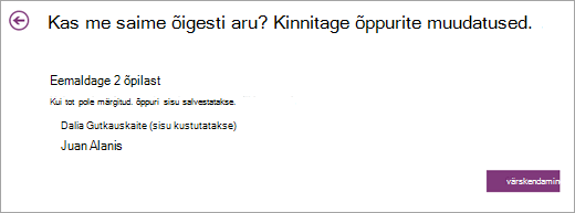Eemaldatavate õppurite loend.
