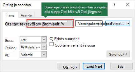 Dialoogiboksi Otsing käivitamiseks vajutage klahvikombinatsiooni Ctrl+F