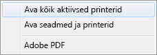 Valige käsk „Ava kõik aktiivsed printerid“.