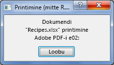 Kui saadate dokumendi printerisse, kuvatakse dialoogiboks Printimine.