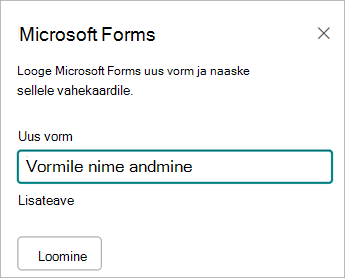 Sisestage uue vormi nimi
