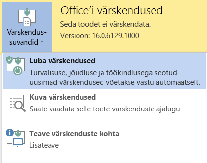 Klõpsake valikut Värskendussuvandid ja seejärel käsku Luba värskendused