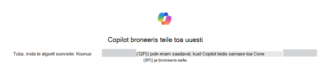 Näide selle kohta, et Copilot broneeris teile kinnituseks algse ja asendustoa.
