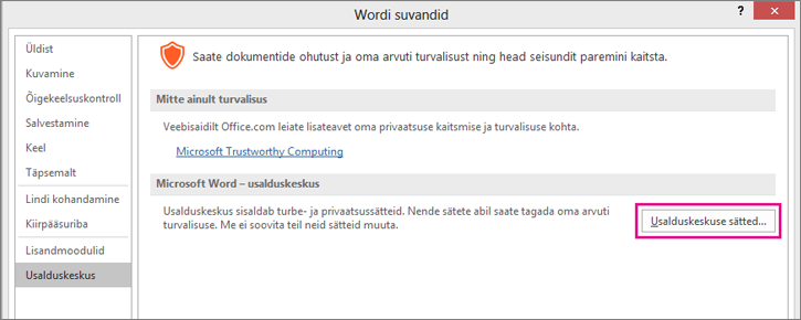 Suvand Usalduskeskuse sätted on esile tõstetud.