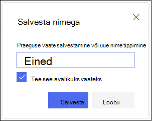 SharePoint Online'i loendivaate salvestamise dialoogiboks