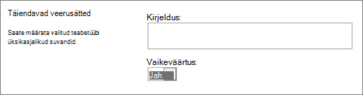 Veerutüübi „Jah/ei“ valikud