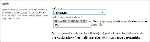 Määrake vaate jaoks nimi ja soovi korral ka failinimi