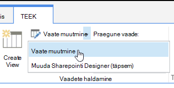 Teegi menüü, kus on esile tõstetud vaate muutmise valik