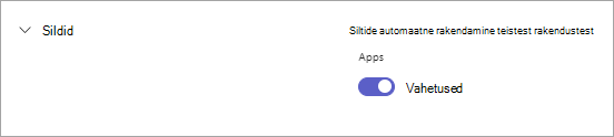 Lüliti Vahetused Teamsi vahetusepõhiste siltide sätetes.
