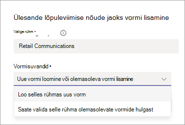 Kuvatõmmis, millel on kujutatud vorminõude ülesandele lisamise suvandid.