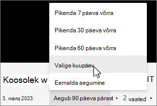 Salvestamise aegumisaja menüü