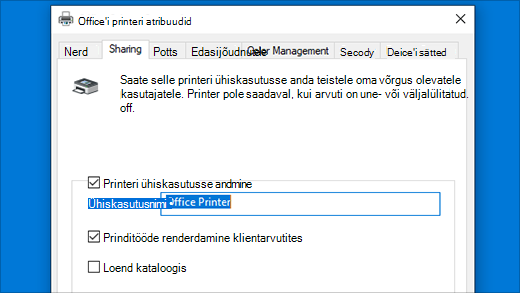 Printeri ühiskasutusse andmine printeriatribuutide akna kaudu