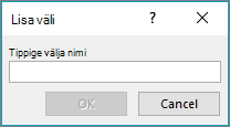 Dialoogiboksi „Lisa väli” abil kirjakoosteloendile kohandatud väljade lisamine