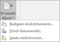 Word kirjakooste osana valige menüü Postitused jaotises Lõpetamine nupp Lõpeta & ühendamine ja seejärel valige soovitud suvand.