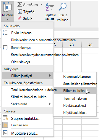 Piilota tai tuo laskentataulukot näkyviin Aloitus-kohdasta. > Solut > Muotoile > VIsibility > Piilota & Näytä