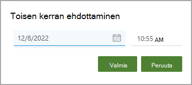 Ehdota uutta aikaa -vaihtoehdon päivämäärä- ja aika-asetukset.
