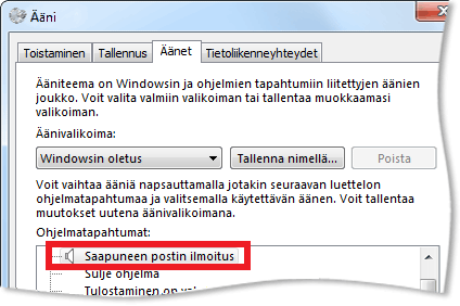 Ohjauspaneelin Ääni-valintaikkunassa oleva Saapuneen postin ilmoitus -asetus