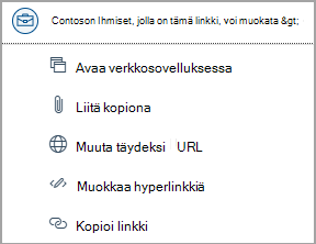 Valitse Linkit OneDrive-tiedostoon, jos haluat käyttää asetuksia, kuten avata verkkosovelluksen, liittää kopiona, muuttaa koko URL-osoitteen, muokata hyperlinkkiä ja kopioida URL-osoitteen.
