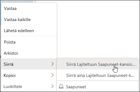 Näyttökuvassa näkyy hiiren kakkospainikkeella avattava valikko, jossa on Siirrä Lajiteltuun Saapuneet-kansioon ja Siirry aina Lajiteltu saapuneet-kansioon -vaihtoehtoihin.