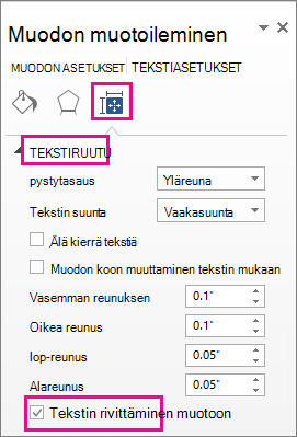Rivitä muodon teksti -valintaruutu