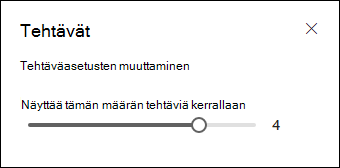 Valitse näytettävien tehtävien määrä.