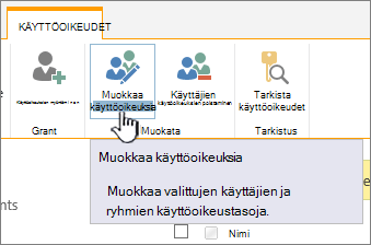 Voit muuttaa käyttöoikeustasoa valitsemalla Muokkaa käyttöoikeuksia