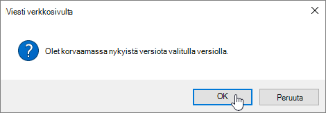 Version palauttamisen vahvistusvalintaikkuna, jossa OK valittuna
