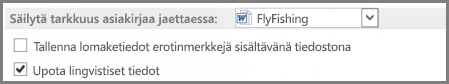 Word 2013:n tarkkuuden säilytysasetukset