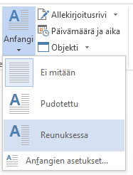 Valitse Anfangi-valikossa Reunuksessa, jos haluat sijoittaa anfangin kappaleen sijaan reunukseen.