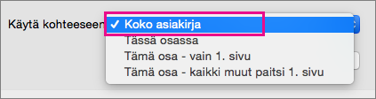 Käytä-valikko, jossa näkyy korostettuna Koko tiedosto.