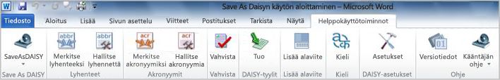 Save as DAISY -toiminto valintanauhan Helppokäyttötoiminnot-välilehdessä