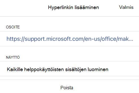 OneNote for iOS:n Lisää hyperlinkki -valintaikkuna, jossa näkyy linkin näyttöteksti Tee sisällöstä helppokäyttöistä kaikille ja sen linkin URL-osoite.