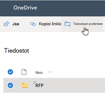 Tiedostojen pyytäminen -käyttöliittymä