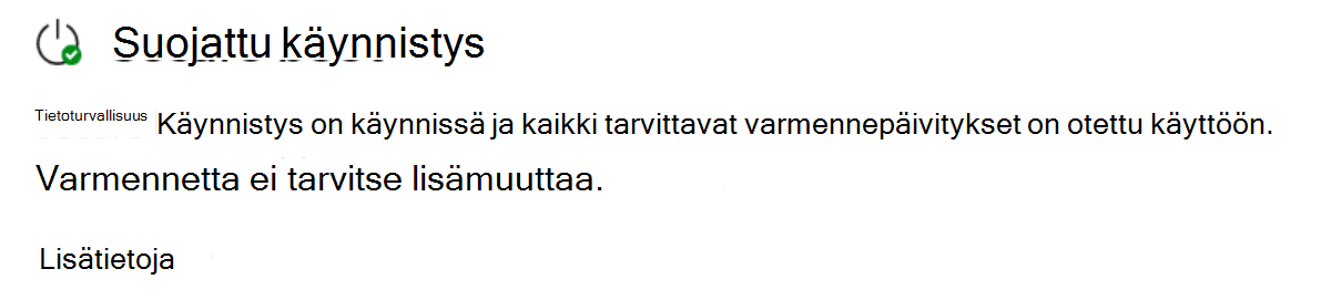 Suojattu käynnistys -osio, jossa näkyy täysin päivitetty tila vihreällä valintamerkkikuvakkeella.