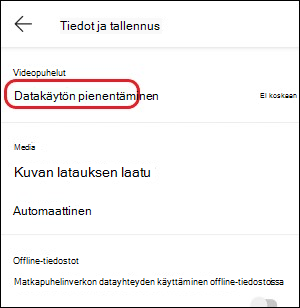Teams-mobile-vähennä datakäyttöä