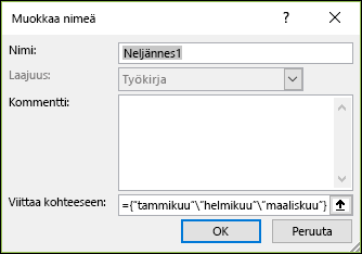 Nimetyn matriisivakion lisääminen kaavoista > Määritetyt nimet Nimien > hallinta > Uusi