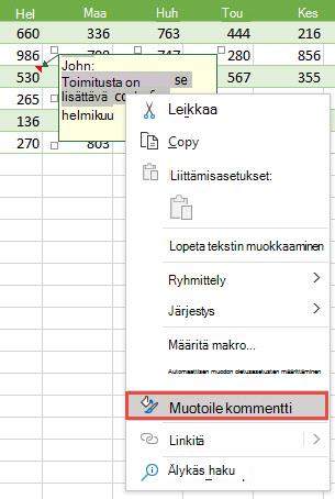 Muotoile kommentti valitsemalla muotoiltava teksti, napsauttamalla sitä hiiren kakkospainikkeella ja valitsemalla Muotoile kommentti.