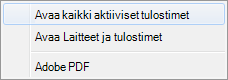 Valitse Avaa kaikki aktiiviset tulostimet