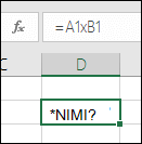 #NIMI?-virhe, joka näkyy, kun soluviittauksissa käytetään x-merkkiä *-merkin sijaan kertolaskua varten