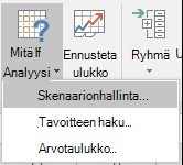 Siirtyminen Skenaarionhallintaan Tietoennusteesta > ? What-If Analyysi