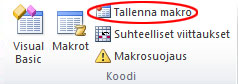 Kehitystyökalut-välilehden Koodi-ryhmän Tallenna makro -komento