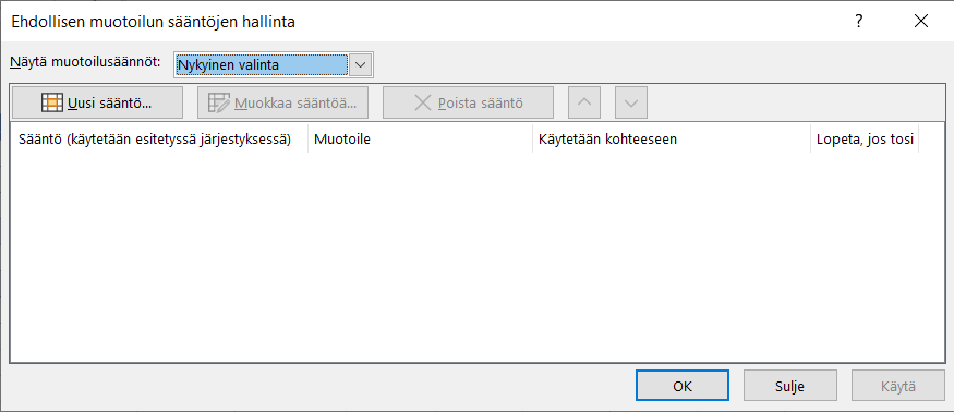 Ehdollisen muotoilun sääntöjen hallinta -valintaikkuna