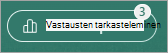 Näytä vastaukset -painike näyttää infopisteen, jossa näkyy vastaanotettujen vastausten määrä.