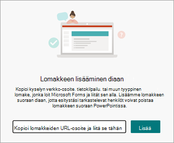 Valitse lisättävän lomakkeen tai kokeen URL-osoite