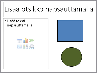 Dia, jossa on kaksi paikkamerkkiä ja kaksi erillistä objektia