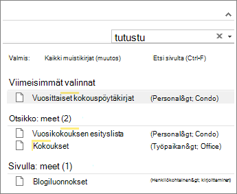 Hakutoiminnolla voit etsiä muistiinpanoja kaikkialta OneNotesta.