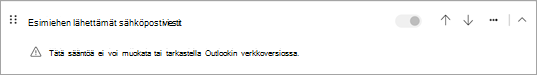 Tätä sääntöä ei voi muokata tai tarkastella Outlookin verkkoversio