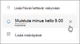 Näyttökuva, jossa näkyy peruutuksen kuvake tehtävämuistutuksen poistamiseksi